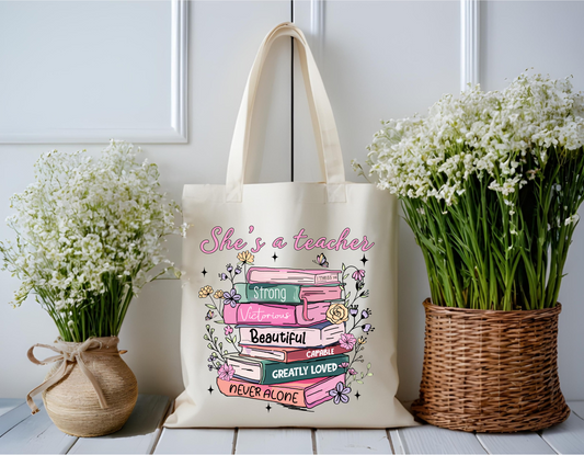 She is a Teacher Tote