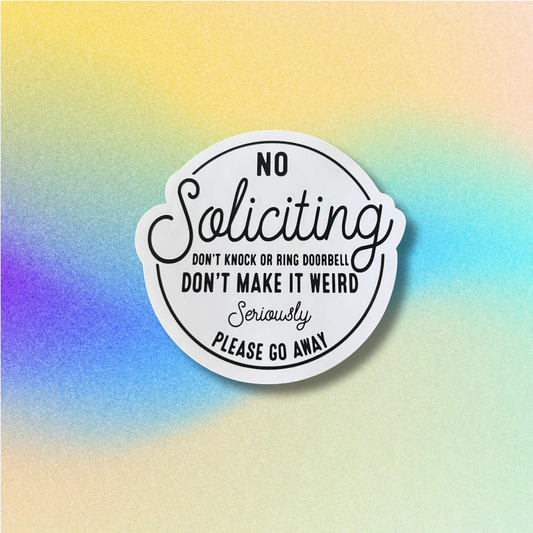No Soliciting Sticker