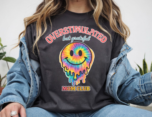 Overstimulated But Grateful Tee
